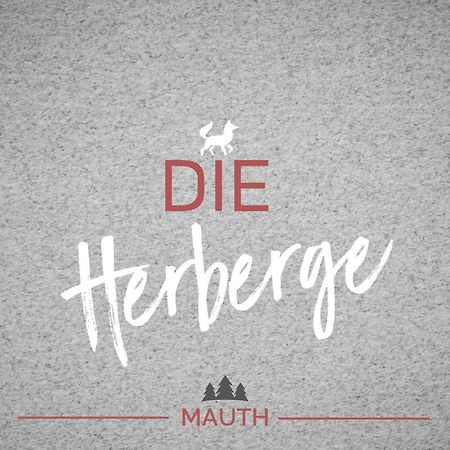 Die Herberge Mauth Luaran gambar